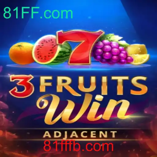 Descubra a Emoção de 3FruitsWin: Um Jogo de Slot Online com 81FF.com