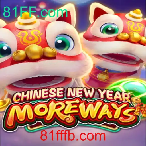 Explorando o Mundo de CHINESENEWYEARMOREWAYS: Um Jogo Único no 81FF.com