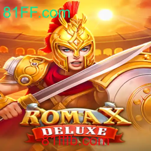 RomaXDeluxe: Uma Nova Experiência de Jogo Online